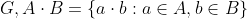 G, A \cdot B = \{ a \cdot b : a \in A, b \in B\}